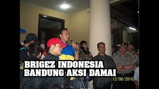 Download Lagu BRIGEZ BANDUNG AKSI DAMAI | PHOTO SLIDE 2010 MP3