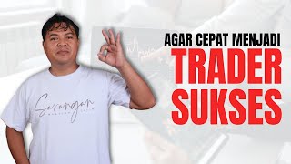 Jadi Trader Sukses Itu Mudah, Ini Kuncinya ❗❗