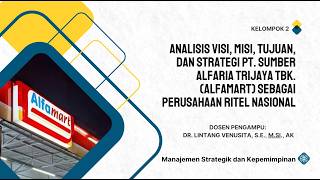 Analisis VMTS PT Sumber Alfaria Trijaya Tbk. (Alfamart) sebagai Perusahaan Ritel Nasional
