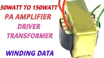 audio driver transformer | Amplifier driver transformer winding data