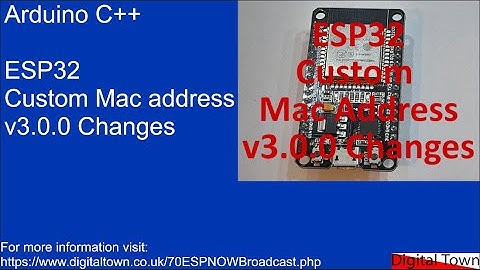 #99 Arduino C++ -  ESP32 mac address issues caused by ESP32 v3.0.0