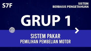 [SBP INFORMATIKA UNINDRA] Grup 1 Kelas S7F tentang Backward Chaining