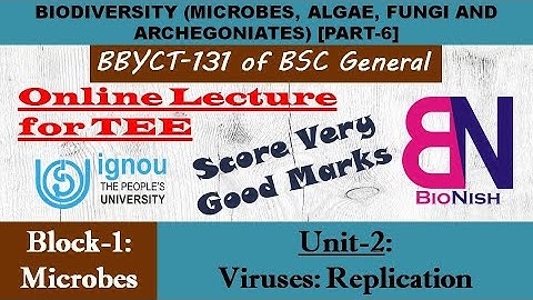 IGNOU BSCG Online Class for Botany | BBYCT-131 (Part-6) | Block-1, Microbes | Unit-2, Viruses | TEE