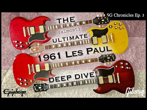 The Almost Ultimate 61 SG Les Paul Deep Dive Gibson Custom Shop USA Epiphone IBG Epiphone