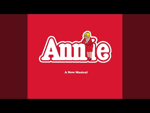 Annie: It&#039;s the Hard-Knock Life