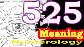✅Angel Number 525 Meaning | Seeing 525 | Numerology Box
