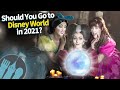 Should You Go To Disney World in 2021?