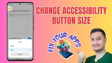 How to Change the Accessibility Button Size on Android