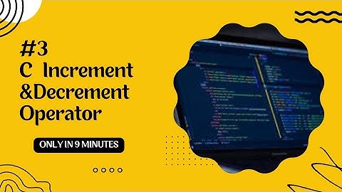 C increment & Decrement Operator #coding #video