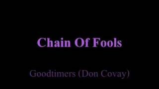 Goodtimers (Don Covay) - Chain Of Fools - 1968 chords