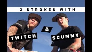 2 Strokes With Twitch & Smy 2000