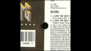 Nayobe ‎– I Love The Way You Love Me (Nayobe's Love Dub)(1990)