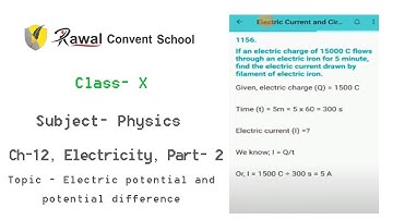 Class- X, Subject- Physics, Ch-12, Electricity, Part- 2,  Rawal Convent School