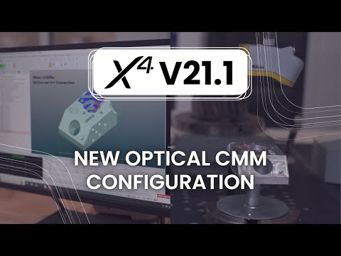 X4 V21.1 - New Optical CMM Configuration Now Integrated - YouTube