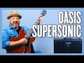 Oasis supersonic guitar lesson  tutorial