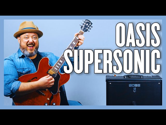 Oasis Supersonic Guitar Lesson + Tutorial class=