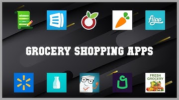 Top 10 Grocery Shopping Apps Android Apps