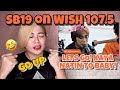 Sb19 go up live on wish 1075 bus  ultimate fangirl reaction 