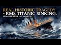 Titanic: Real Last Words Before Death 😢 (True Story)