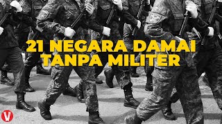 21 Negara Ini Damai Tanpa Kekuatan Militer