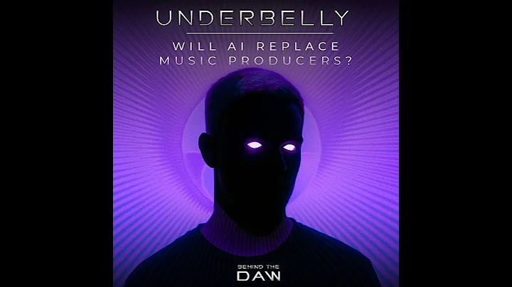 Will AI Replace Music Producers? I Underbelly Behind The DAW