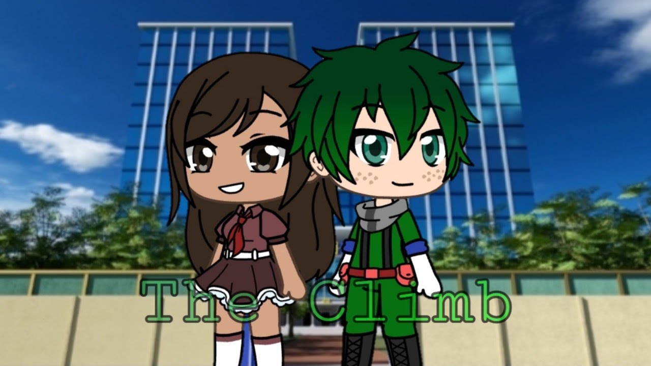 The Climb|| GLMV|| Bnha