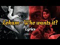 Lokam - who wants it? (lyrics)