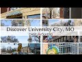 Discovering the Hidden Gem of Missouri: University City