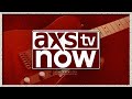 AXS TV NOW