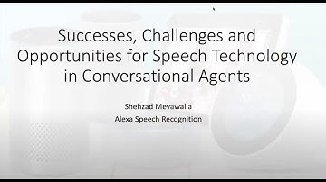 Speech technology in conversational agents | Interspeech 2020 | Amazon Science