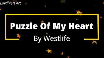 Westlife - Puzzle Of My Heart lyrics