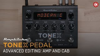 TONEX Pedal - Advanced Editing: Amp and Cab