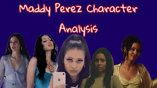 Maddy Perez Character Analysis | relationships