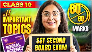📚 ALL Important TOPICS for 80/80 | SST Second Board Exam | Class 10 CBSE 2026 | Tanvi Ma’am