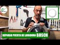 Reparación de puerta de lavadora Bosch, y algunos consejos de nuestro técnico