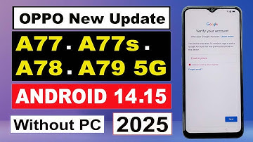 OPPO A77/A77s/A78/A79 5G FRP Bypass (Android 14/15) OPPO A77/A77s/A78/A79 5G Google Account Unlock |
