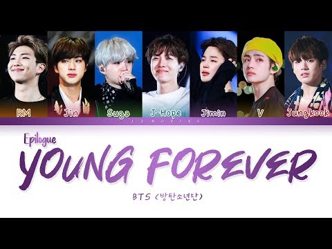 BTS - EPILOGUE : Young Forever (방탄소년단 - Young Forever) [Color Coded Lyrics/Han/Rom/Eng/가사]