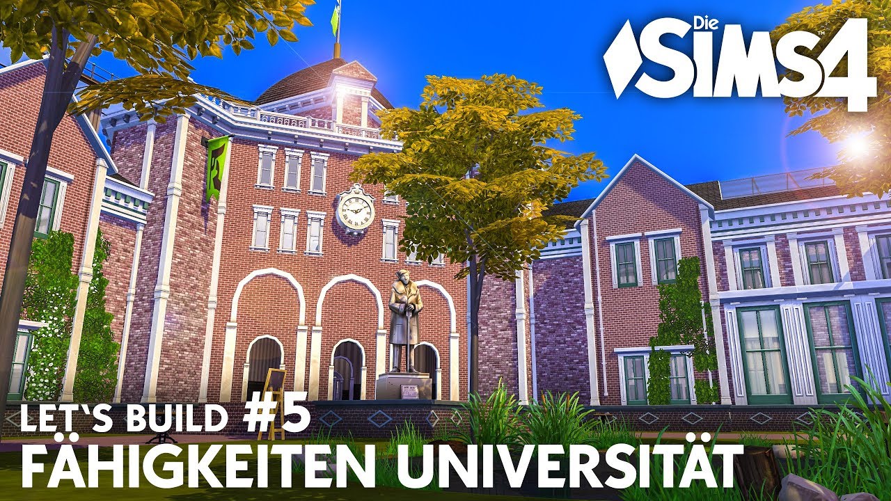 Die Sims 4 Universität bauen | Fähigkeiten Campus Let's Build #5 (deutsch) - YouTube