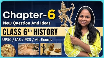 Class 6 NCERT History Chapter 6: New Question & Ideas | Our Past 1 NCERT Class 6 | One Shot History