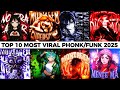 TOP 10 MOST VIRAL PHONK/FUNK 2025 PLAYLIST (Part 2)🎵