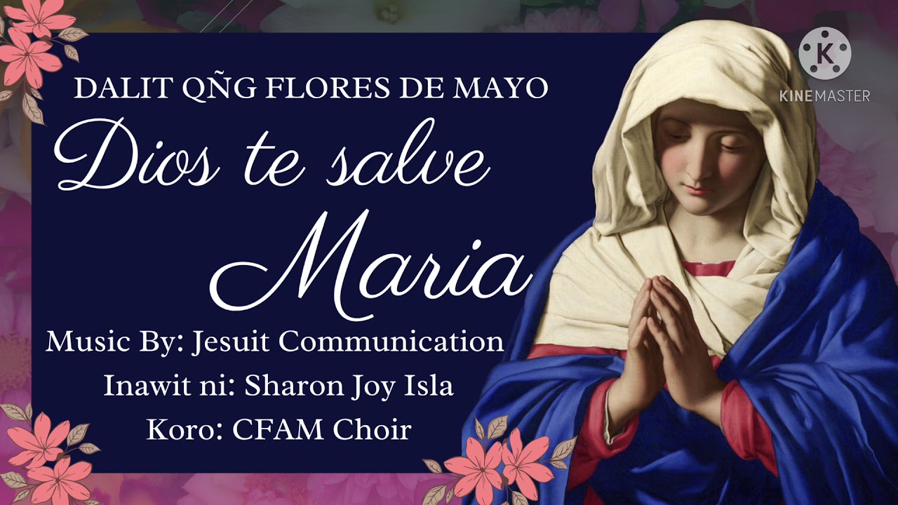 Dios te salve Maria  with Lyrics