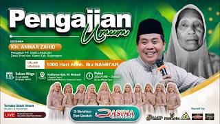 🔴LIVE KH. ANWAR ZAHID | MEMPERINGATI 1000 HARI WAFATNYA IBU NASRI'AH MERAK DEMPET DEMAK