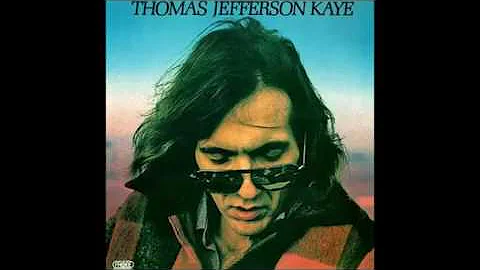 Thomas Jefferson Kaye - Thomas Jefferson Kaye 1973