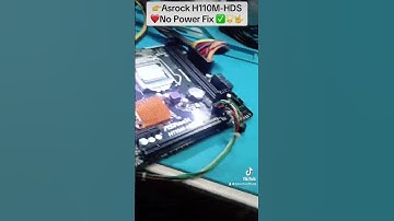 👉Asrock H110M-HDS No Power Fixed ✅🤟❤️