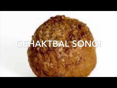 Gehaktbal song!