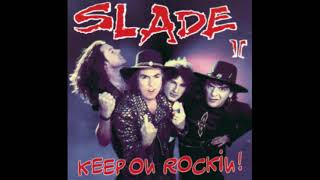 Miracle - Slade ll