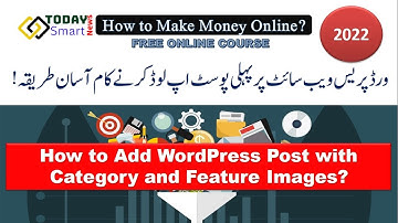 How to Create Post in WordPress Step by Step Video Tutorial? WordPress Post with Feature Image