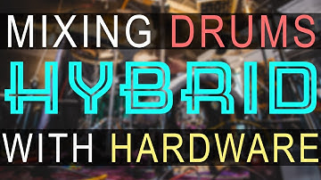Mixing Drums With Hardware - A Hybrid Approach
