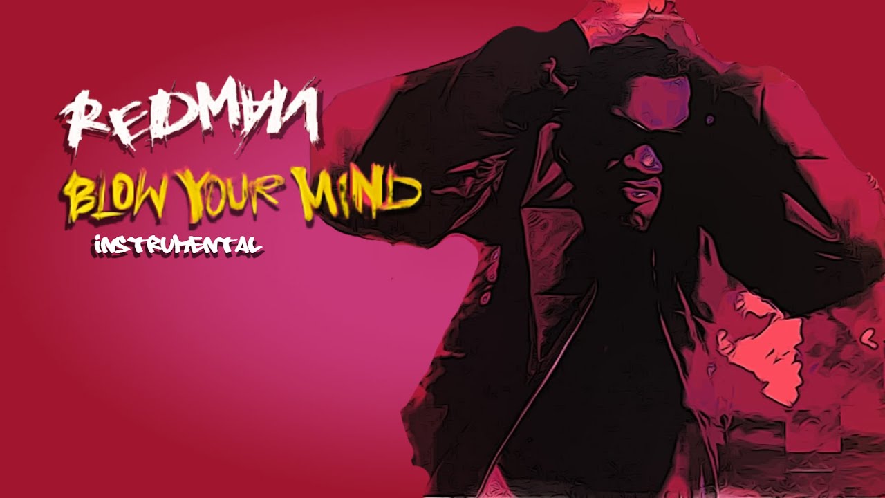 Redman - Blow Your Mind (instrumental) - YouTube