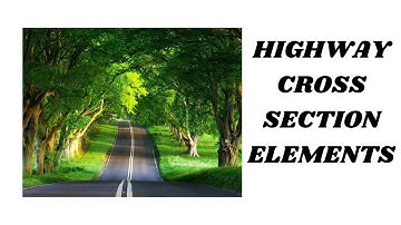Highway cross section elements